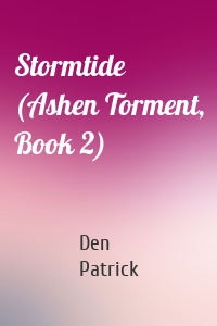 Stormtide (Ashen Torment, Book 2)