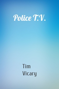 Police T.V.