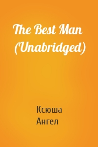 The Best Man (Unabridged)