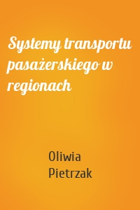 Systemy transportu pasażerskiego w regionach