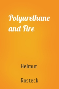 Polyurethane and Fire