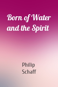 Born of Water and the Spirit