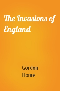 The Invasions of England