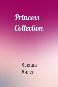 Princess Collection