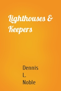 Lighthouses & Keepers