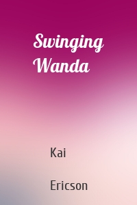 Swinging Wanda