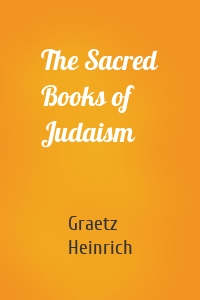 The Sacred Books of Judaism