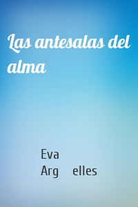 Las antesalas del alma