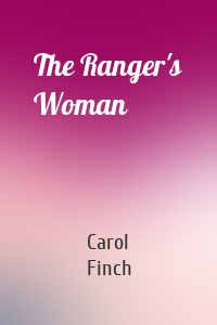 The Ranger's Woman