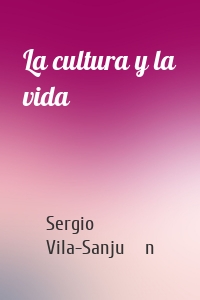 La cultura y la vida