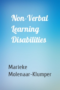 Non-Verbal Learning Disabilities