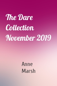 The Dare Collection November 2019