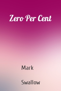 Zero Per Cent