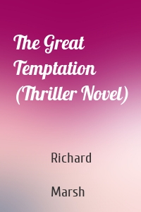 The Great Temptation (Thriller Novel)