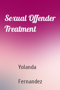 Sexual Offender Treatment