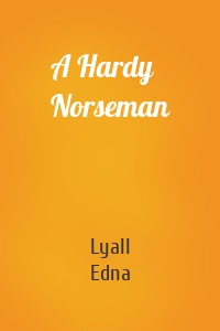 A Hardy Norseman