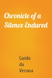 Chronicle of a Silence Endured