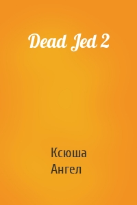 Dead Jed 2