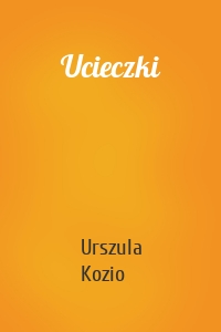 Ucieczki