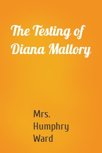 The Testing of Diana Mallory