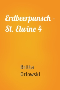Erdbeerpunsch - St. Elwine 4