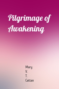 Pilgrimage of Awakening