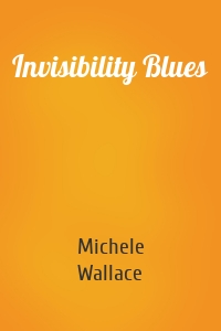 Invisibility Blues