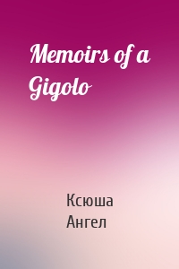 Memoirs of a Gigolo