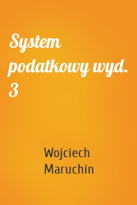 System podatkowy wyd. 3