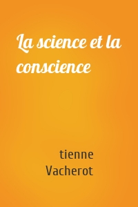 La science et la conscience