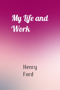 My Life and Work