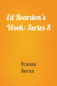 Ed Reardon's Week: Series 8