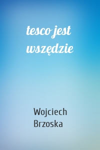 tesco jest wszędzie