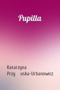 Pupilla