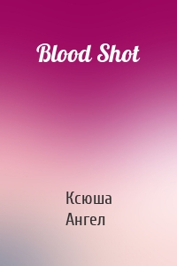 Blood Shot