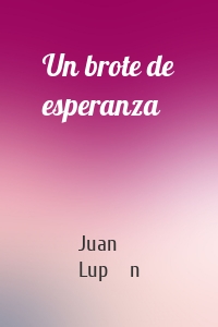 Un brote de esperanza