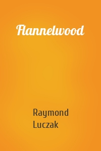 Flannelwood