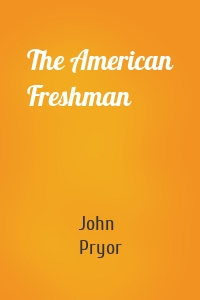 The American Freshman