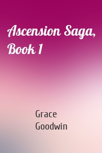 Ascension Saga, Book 1