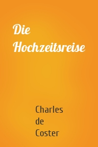 Die Hochzeitsreise