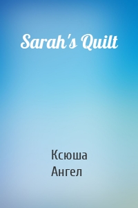 Sarah's Quilt
