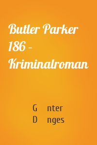 Butler Parker 186 – Kriminalroman