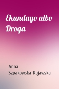 Ekundayo albo Droga