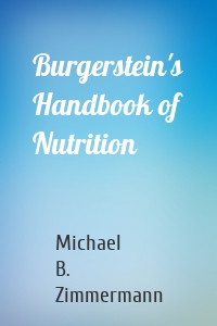 Burgerstein's Handbook of Nutrition