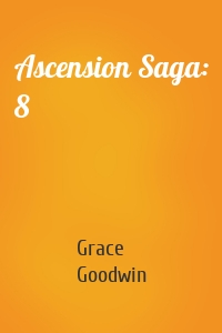 Ascension Saga: 8