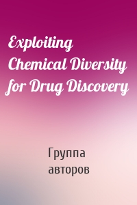 Exploiting Chemical Diversity for Drug Discovery