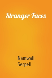 Stranger Faces