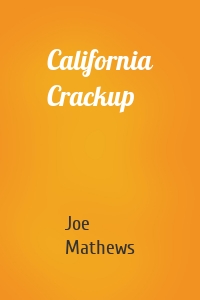 California Crackup