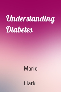 Understanding Diabetes