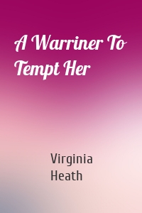 A Warriner To Tempt Her